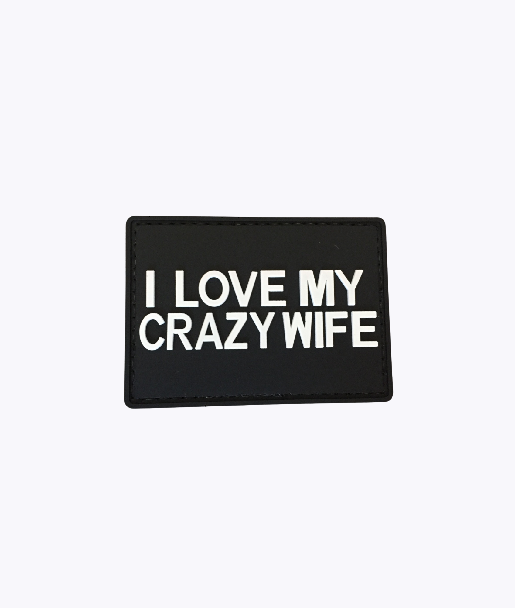 'I love my crazy wife' PVC Patch